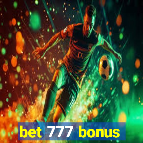 bet 777 bonus